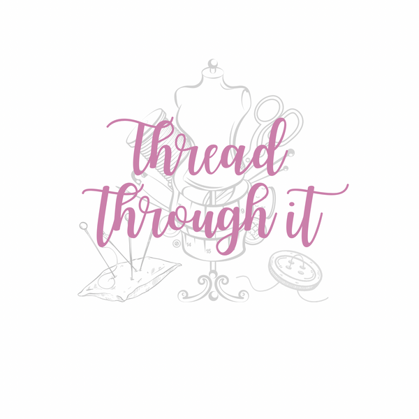 Thread Through It